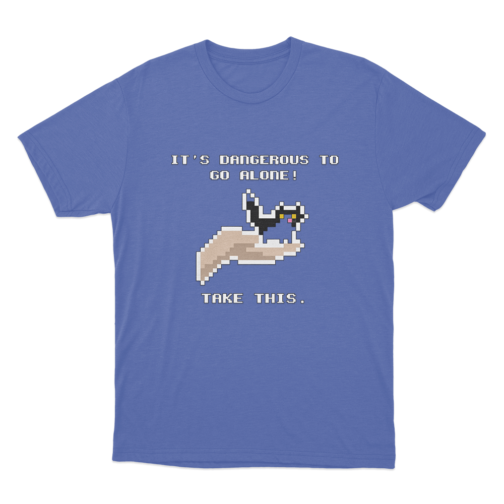 Dangerous To Go Alone Unisex T Shirt Blue Dangerous To Go Alone Unisex T Shirt Blue