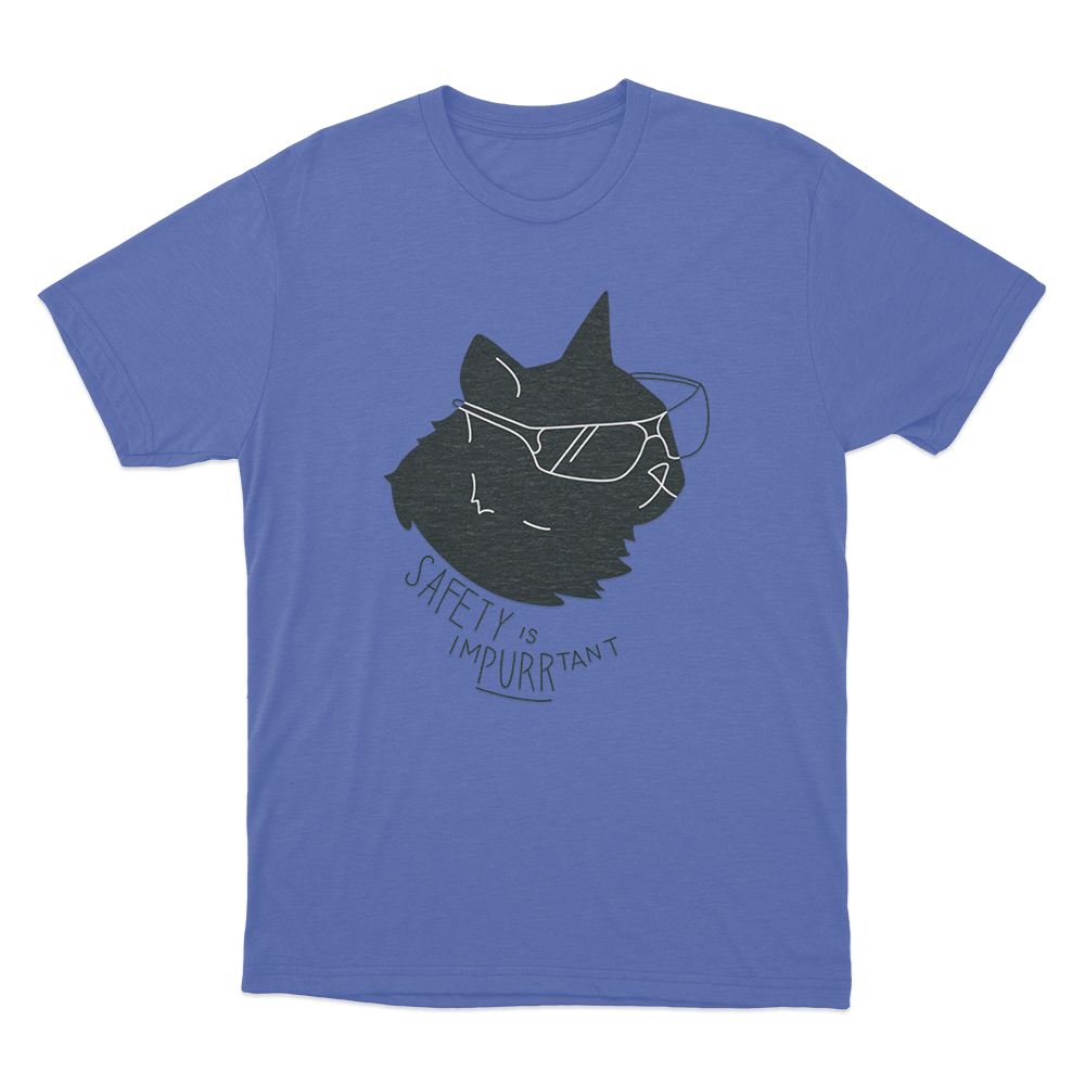 Safety is Impurrtant Unisex T Shirt Blue Safety is Impurrtant Unisex T Shirt Blue